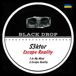 Escape Reality - Single by S3KTOR album reviews, ratings, credits