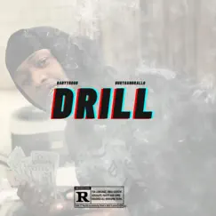 Drill (feat. BabyTroub) Song Lyrics