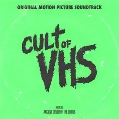 Home Video (Cult of VHS (Original Motion Picture Soundtrack)) - Single by Ancient Order of the Droids album reviews, ratings, credits