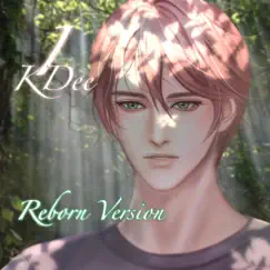 I (Reborn Version) - Single by KDee album reviews, ratings, credits