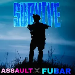 Survive - Single by Assault & FUBAR album reviews, ratings, credits