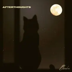 Afterthoughts - Single by Øsaka album reviews, ratings, credits
