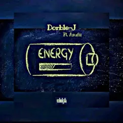 Energy (feat. Asufii) - Single by Dorble-J album reviews, ratings, credits