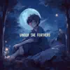 under the feathers (feat. ordinary__oak) - Single album lyrics, reviews, download
