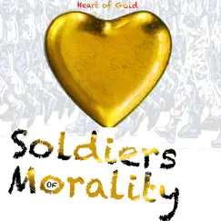 Heart of Gold (Live) - Single by Soldiers of Morality album reviews, ratings, credits