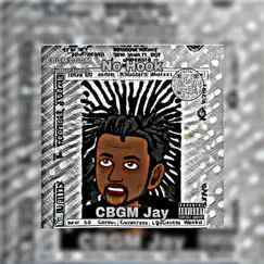 No Hook - Single by CBGM Jay album reviews, ratings, credits