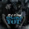 Know You (feat. C@$H) - Single album lyrics, reviews, download