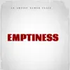 Emptiness - Single album lyrics, reviews, download