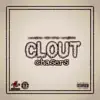 Clout Chasers (feat. Reem Riches & Yungflame) - Single album lyrics, reviews, download