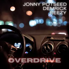 Overdrive (feat. Demrick) Song Lyrics