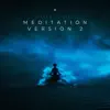Meditation (Version 2) song lyrics