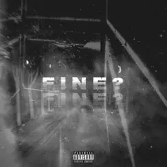 Fine? - Single by De Lei, Tiggo, Sujeito & Young Six album reviews, ratings, credits