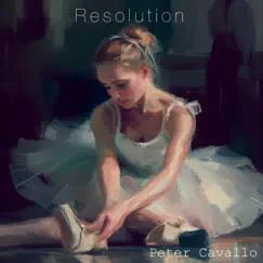Resolution - Single by Peter Cavallo album reviews, ratings, credits