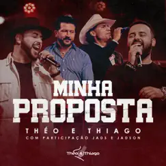 Minha Proposta (feat. Jads e Jadson) Song Lyrics