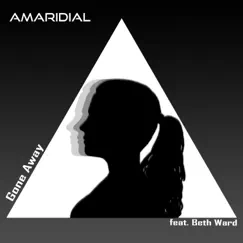 Gone Away (feat. Beth Ward) - Single by Amaridial album reviews, ratings, credits