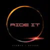 Ride It (Slowed + Reverb) - Single album lyrics, reviews, download