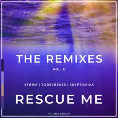 Rescue Me (feat. Ana Grosh) [Endlesssssleep Remix, The Second] Song Lyrics