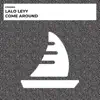 Come Around - Single album lyrics, reviews, download