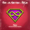 Forever (Monotronic Remix) - Single album lyrics, reviews, download