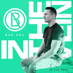 In the Vein - Single by Bad-Roc album reviews, ratings, credits
