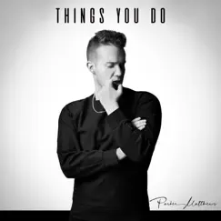 Things You Do - Single by Parker Matthews album reviews, ratings, credits