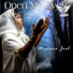 Open My Eyes - Single by Misiano Joel album reviews, ratings, credits