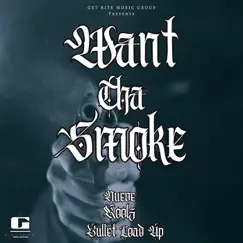 Want tha Smoke (feat. Koolz) Song Lyrics