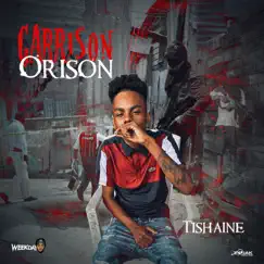 Garrison Orison - Single by Tishaine & Week.Day album reviews, ratings, credits