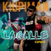 LA CALLE - Single album lyrics, reviews, download