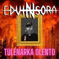 Tulenarka Olento - Single by Edvin Sora album reviews, ratings, credits
