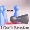 I Can't Breathe (feat. Brian Jackson) - Single album lyrics, reviews, download
