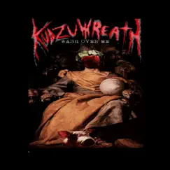 Wash Over Me - Single by Kudzu Wreath album reviews, ratings, credits