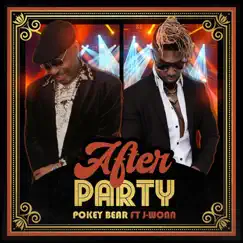 After Party (feat. J-Wonn) - Single by Pokey Bear album reviews, ratings, credits