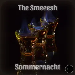 Sommernacht - Single by The Smeeesh album reviews, ratings, credits
