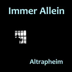 Immer Allein (feat. Altrapheim) - Single by Alec Skaez album reviews, ratings, credits