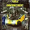 Public Announcement (feat. 4l Baby) - Single album lyrics, reviews, download