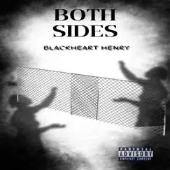 Both Sides - Single by Blackheart Henry album reviews, ratings, credits