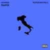 Peperoncino Pt.2 - Single album lyrics, reviews, download