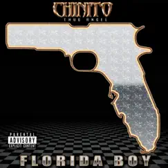 Florida Boy - Single by Chinito AKA Thug Angel album reviews, ratings, credits