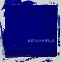 Every Shade of Blue by The Head and the Heart album reviews, ratings, credits