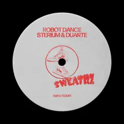 Robot Dance (Radio Edit) - Single by Sterium & Duarte album reviews, ratings, credits