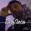 Confiesa - Single album lyrics, reviews, download