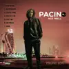 Pacin Vol. 1 album lyrics, reviews, download