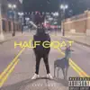 Half Goat album lyrics, reviews, download