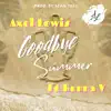 Goodbye Summer (2023 Remastered Version) [feat. HunnaV] - Single album lyrics, reviews, download