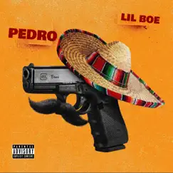 Pedro - Single by Lil Boe album reviews, ratings, credits
