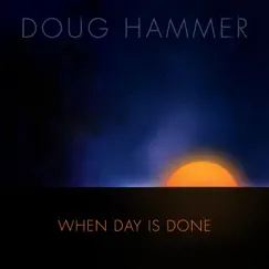 When Day Is Done Song Lyrics