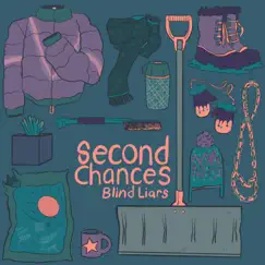 Second Chances - Single by Blind Liars album reviews, ratings, credits