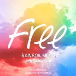 Free - Single by RAINBOW MUSIC & Sickle One album reviews, ratings, credits