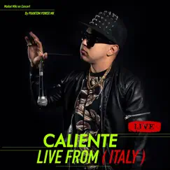 Caliente (Live from Italy) - Single by Maikel Miki album reviews, ratings, credits